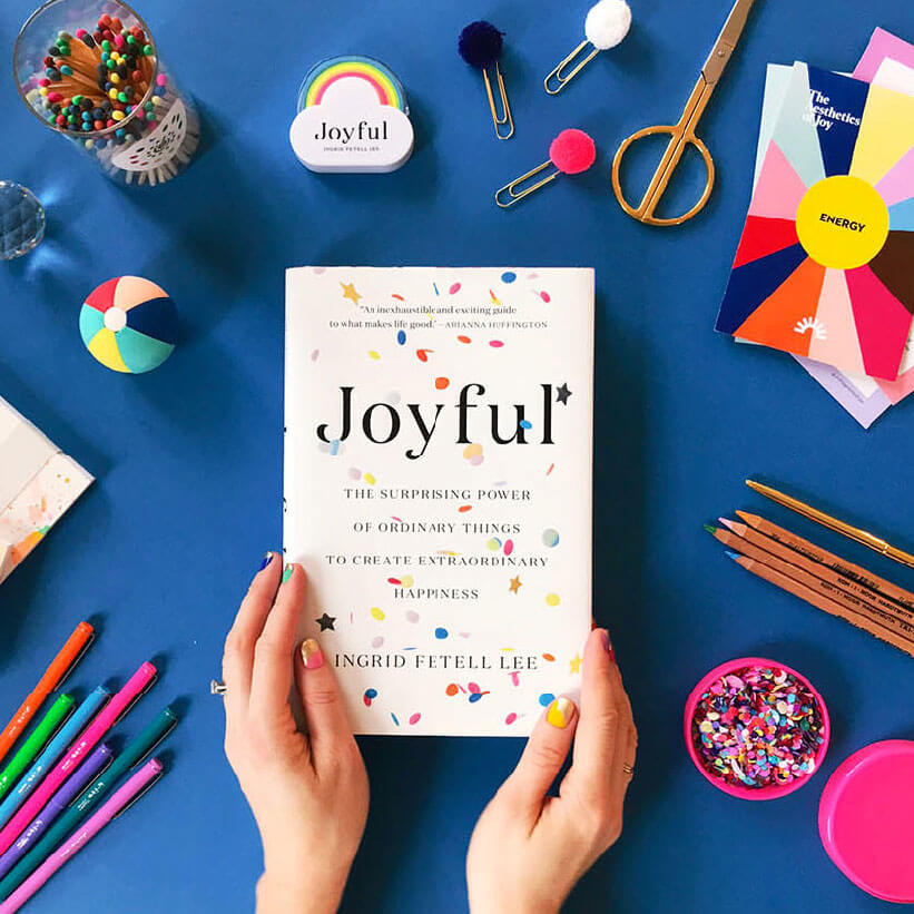 The Aesthetics of Joy by Ingrid Fetell Lee