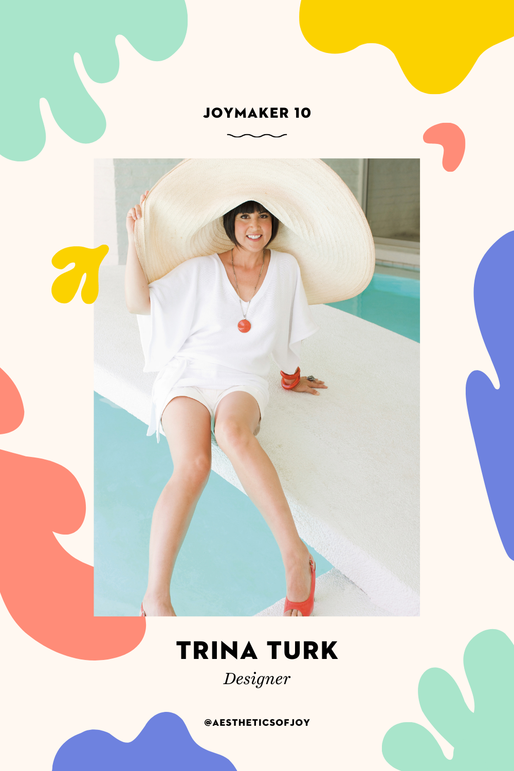Joymaker: Trina Turk, Designer